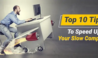 Top 10 Tips to Speed Up Your Slow Computer